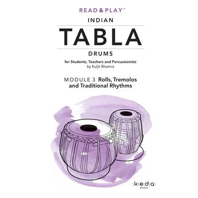 Read and Play Indian Tabla Drums MODULE 3 Read and Play Indian Tabla Drums MODULE 3