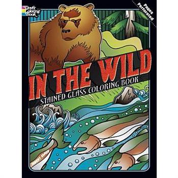 In the Wild Stained Glass Coloring Book