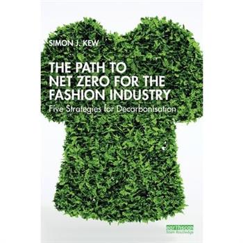The Path to Net Zero for the Fashion Industry
