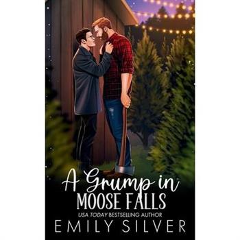 A Grump In Moose Falls