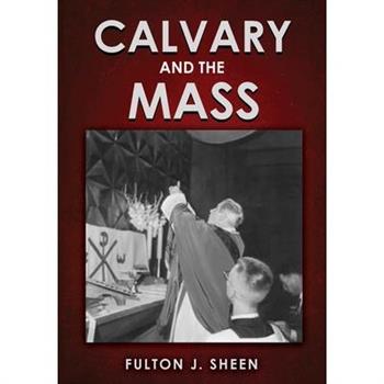 Calvary and the Mass