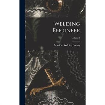 Welding Engineer; Volume 1