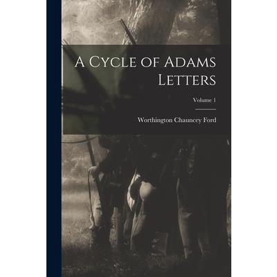 A Cycle of Adams Letters; Volume 1