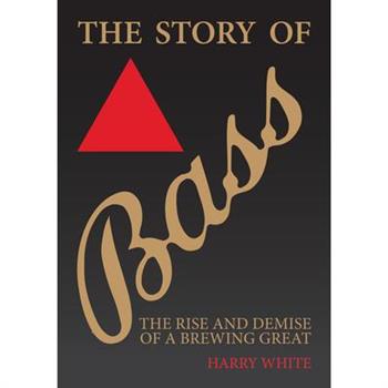 The Story of Bass