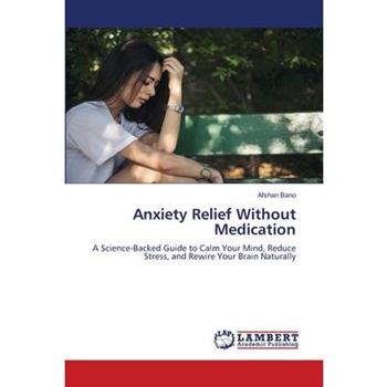 Anxiety Relief Without Medication