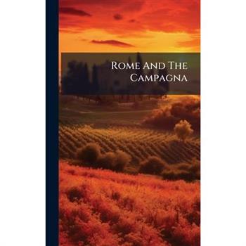 Rome And The Campagna