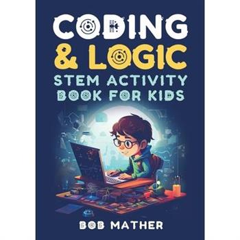 Coding & Logic STEM Activity Book for Kids