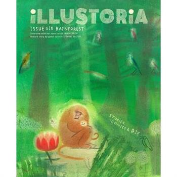 Illustoria: For Creative Kids and Their Grownups