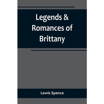 Legends & Romances of Brittany