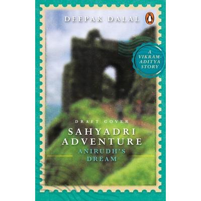 Sahyadri Adventure: Anirudh’s Dream