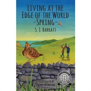 Living at the Edge of the World - Spring