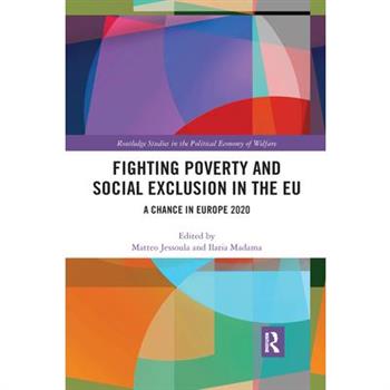 Fighting Poverty and Social Exclusion in the Eu