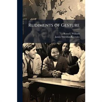 Rudiments of Gesture