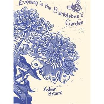 Evening in the Bumblebee’s Garden