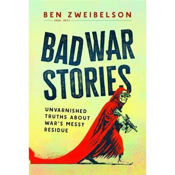 Bad War Stories