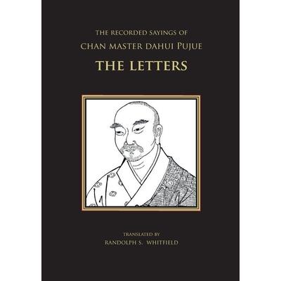 The Recorded Sayings of Chan Master Dahui Pujue