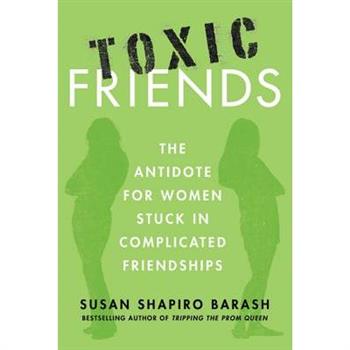 Toxic Friends