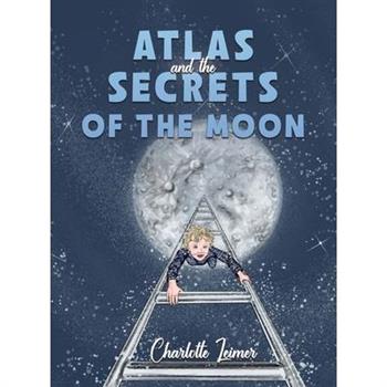 Atlas and the Secrets of the Moon