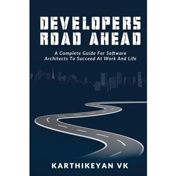 Developers Road ahead