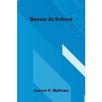 Bessie At School