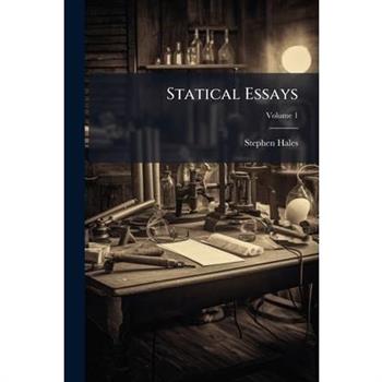 Statical Essays