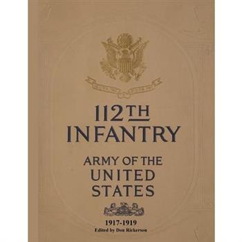 112th Infantry Roster of 1917 and 1924