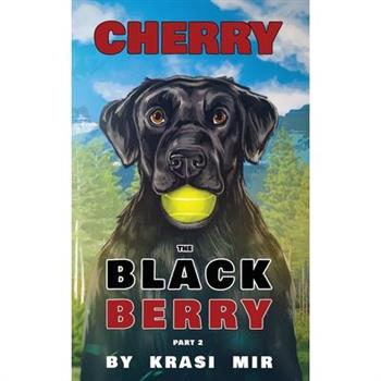 Cherry the Black Berry