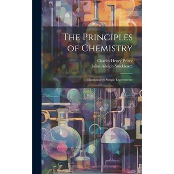 The Principles of Chemistry