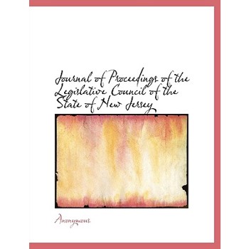 Journal of Proceedings of the Legislative Council of the State of New Jersey