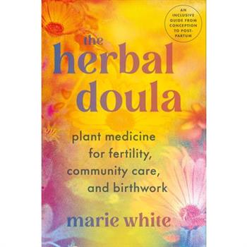 The Herbal Doula
