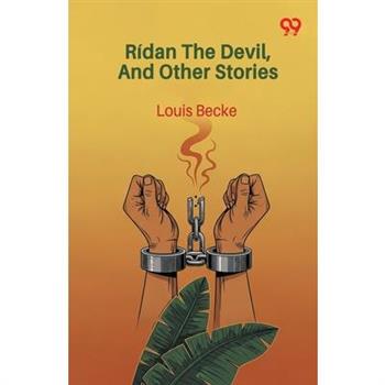Ridan The Devil, And Other Stories