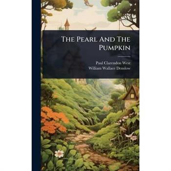 The Pearl And The Pumpkin