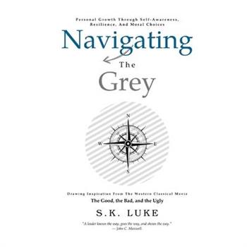 Navigating The Grey