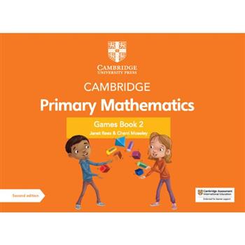 Cambridge Primary Mathematics Games Book 2 with Digital Access