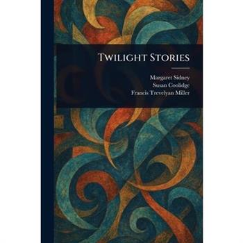 Twilight Stories