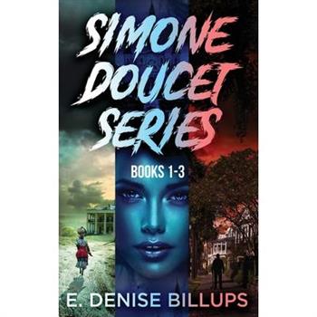Simone Doucet Series - Books 1-3