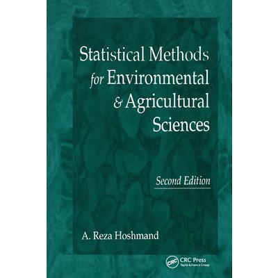 Statistical Methods for Environmental and Agricultural Sciences