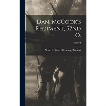 Dan. McCook's Regiment, 52nd O.; Volume I