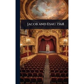 Jacob and Esau. 1568