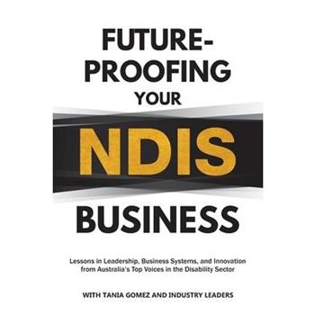 Future-Proofing Your NDIS Business