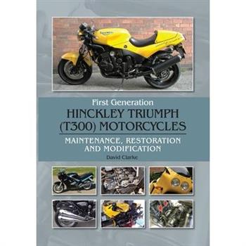 First Generation Hinckley Troumph (T300) Motorcycles