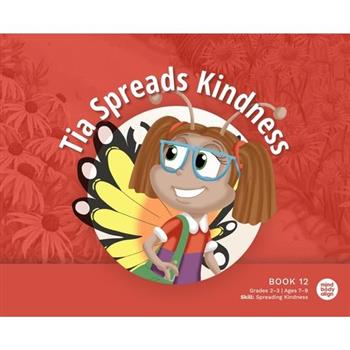 Tia Spreads Kindness