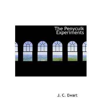 The Penycuik Experiments