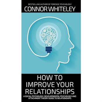 How To Improve Your Relationships