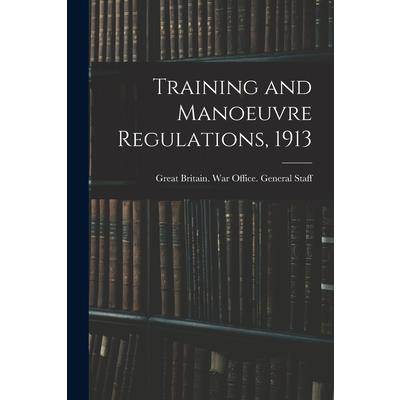 Training and Manoeuvre Regulations, 1913