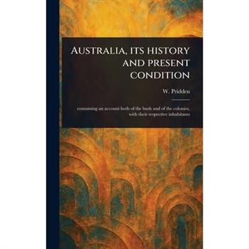 Australia, Its History and Present Condition