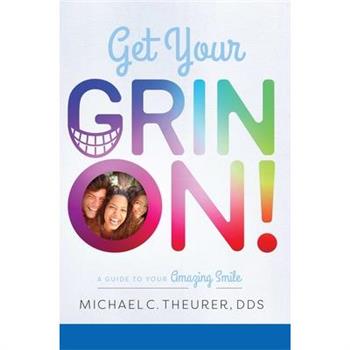 Get Your Grin On!