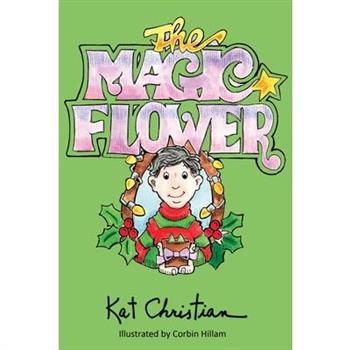 The Magic Flower
