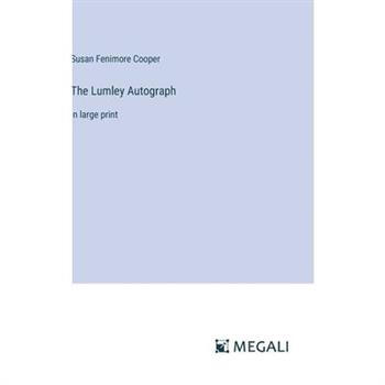 The Lumley Autograph