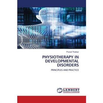 Physiotherapy in Developmental Disorders